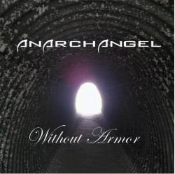 Anarchangel : Without Armor
